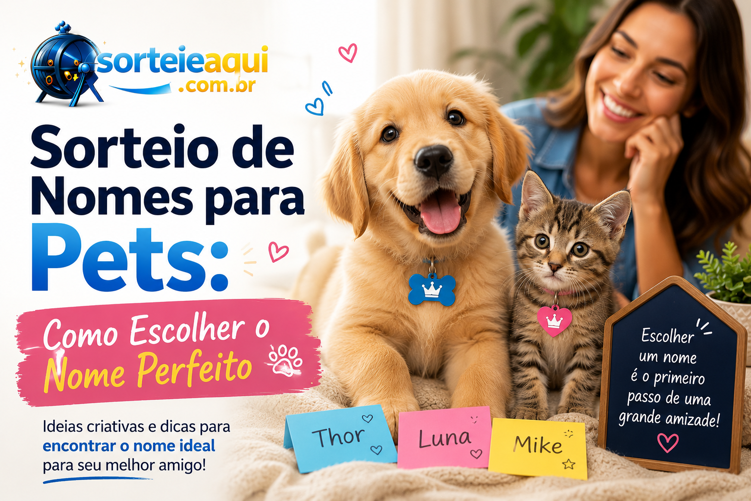 Sorteio de Nomes para Pets: Escolha o Nome do seu Melhor Amigo